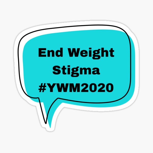 end weight stigma ywm Sticker