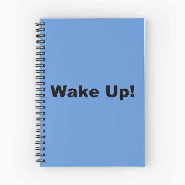 Item preview, Wake Up ( Black Lettering ) designed and sold by FiveRedBats.