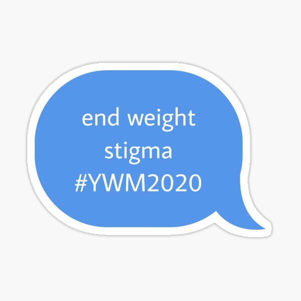 end weight stigma (lowercase) ywm Sticker