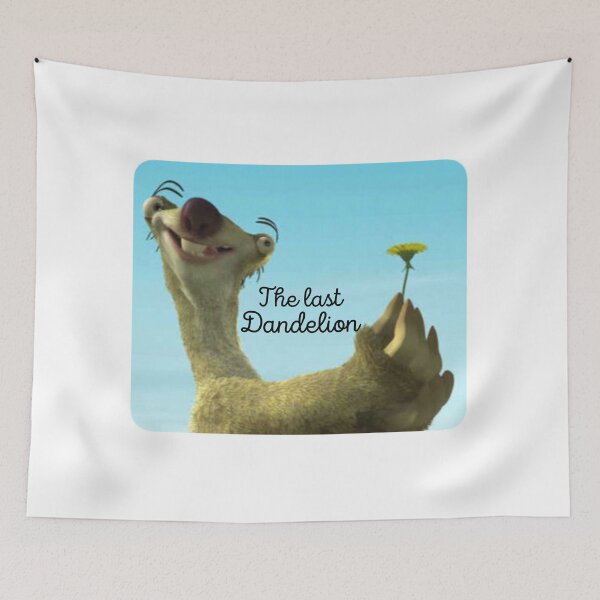 Item preview, The Last Dandelion sloth meme designed and sold by CastleBookshelf.