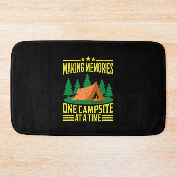 Item preview, Making Memories One Campsite At A Time designed and sold by tresbelleshirts.