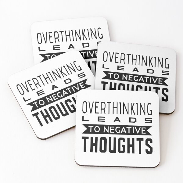 Item preview, Overthinking Leads To Negative Thoughts - Overthinking quotes designed and sold by T-shirt For You.