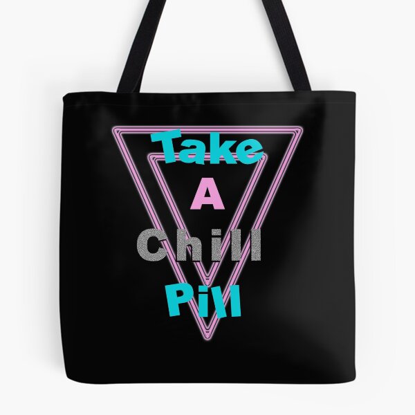 Item preview, Take a Chill Pill designed and sold by ArtsyHart.