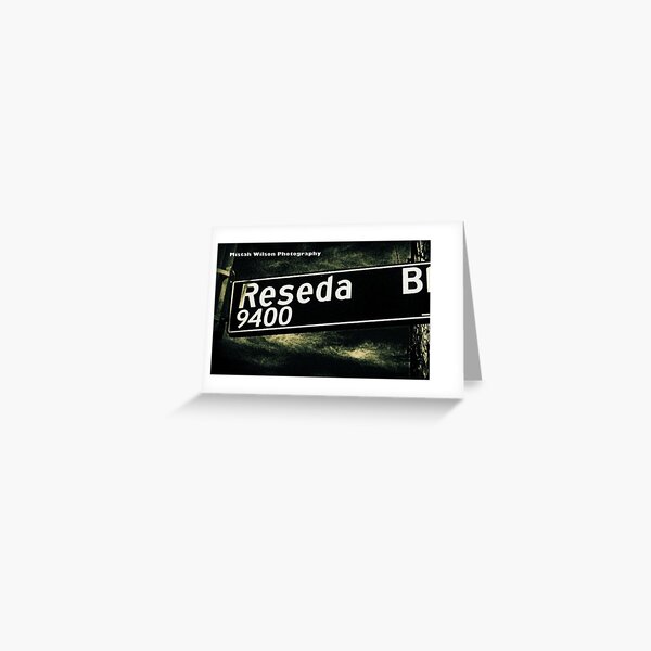 Reseda Boulevard, Northridge, California by Mistah Wilson Greeting Card