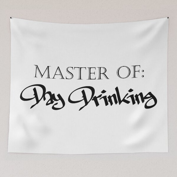 Item preview, Master of Day Drinking Humorous Minimal Typography Black designed and sold by ColorMeHappy123.