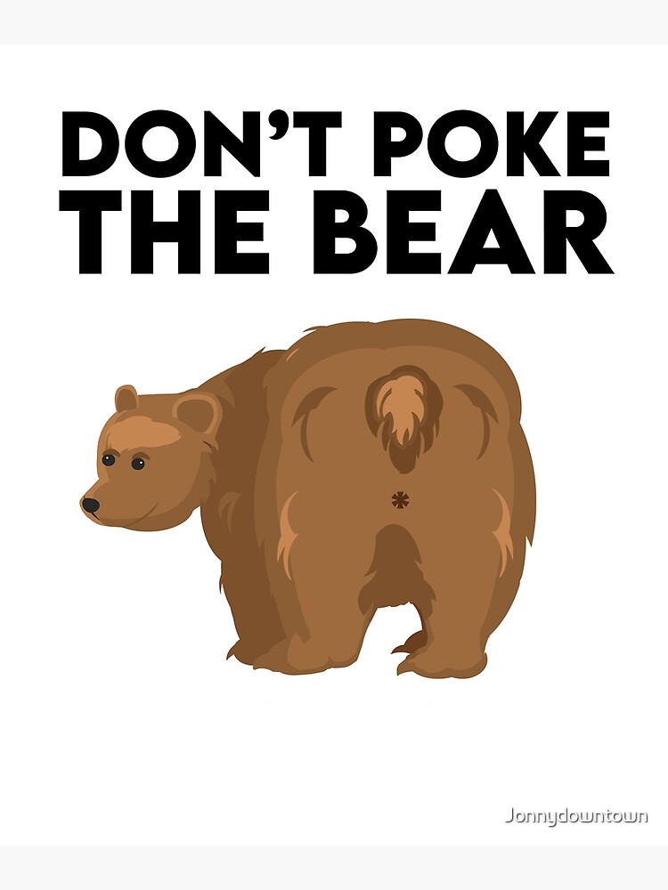 Handcrafted Magnet - Don't Poke The Bear