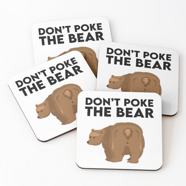 Item preview, Don't Poke The Bear designed and sold by Jonnydowntown.