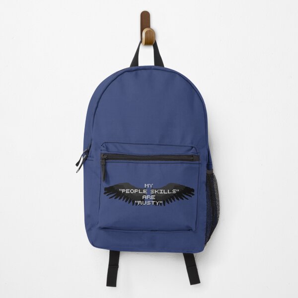 My "people skills" are "rusty" Backpack