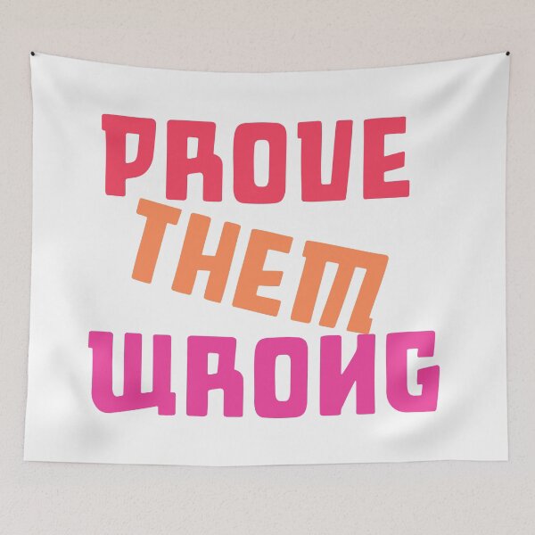 Item preview, Prove Them Wrong Sticker  designed and sold by NAMTO.
