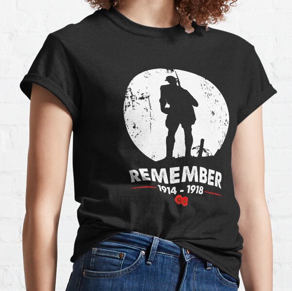 Veteran Remember World War 1 Classic T-Shirt