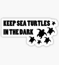 Keep Sea Turtles In The Dark Sticker