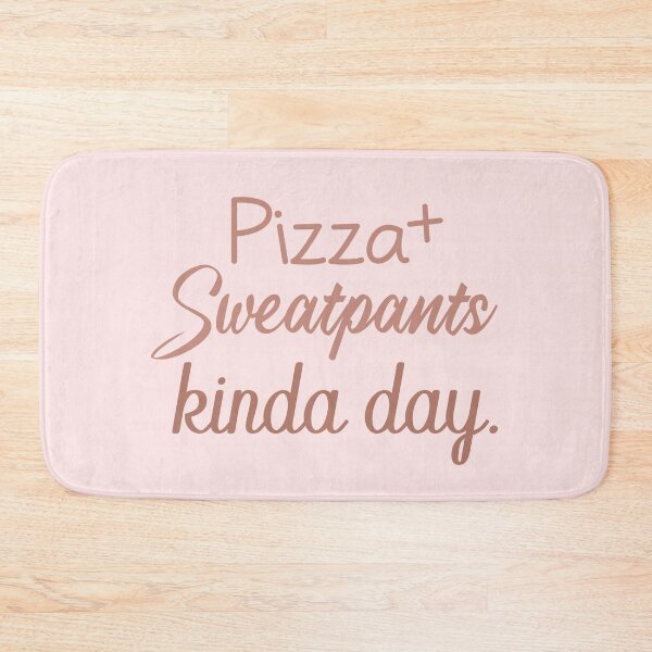 Item preview, Pizza + sweatpants kinda day  designed and sold by Djalane.