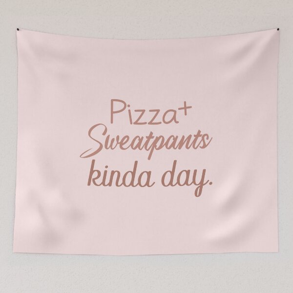 Item preview, Pizza + sweatpants kinda day  designed and sold by Djalane.