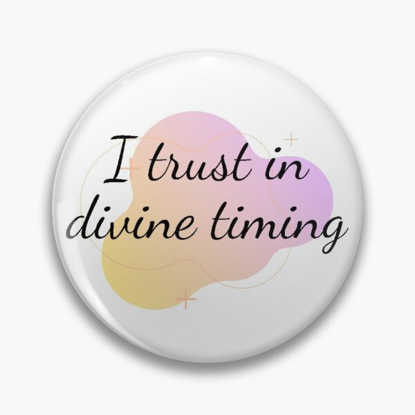Item preview, I trust in divine timing designed and sold by Aviksha.