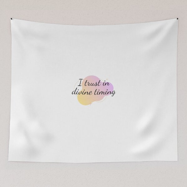 Item preview, I trust in divine timing designed and sold by Aviksha.