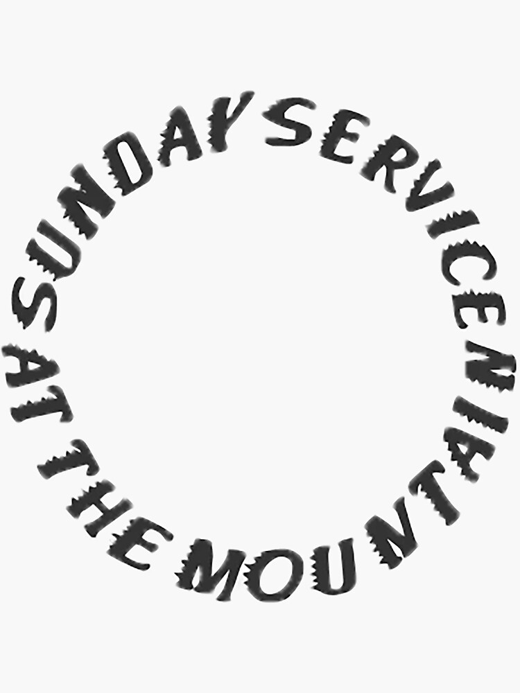 sunday service at the mountain merch