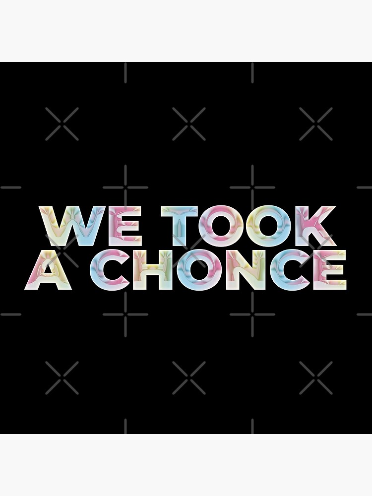 We Took A Chonce Niall Horan 1d Quote Lyrics Holo Chrome Art Board Print By Chiiliishote Redbubble