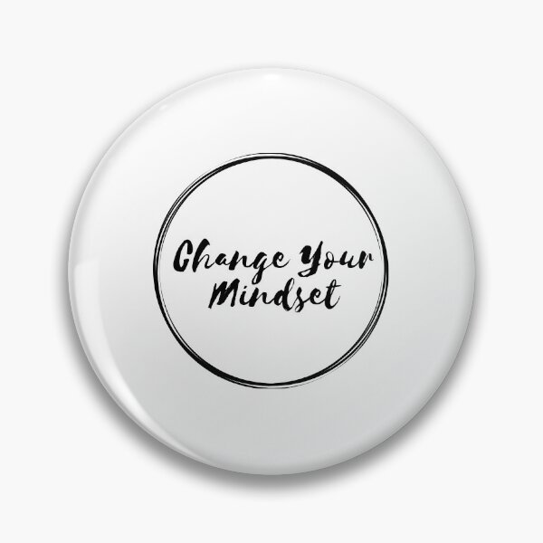 Item preview, Change your mindset designed and sold by Chasebear.
