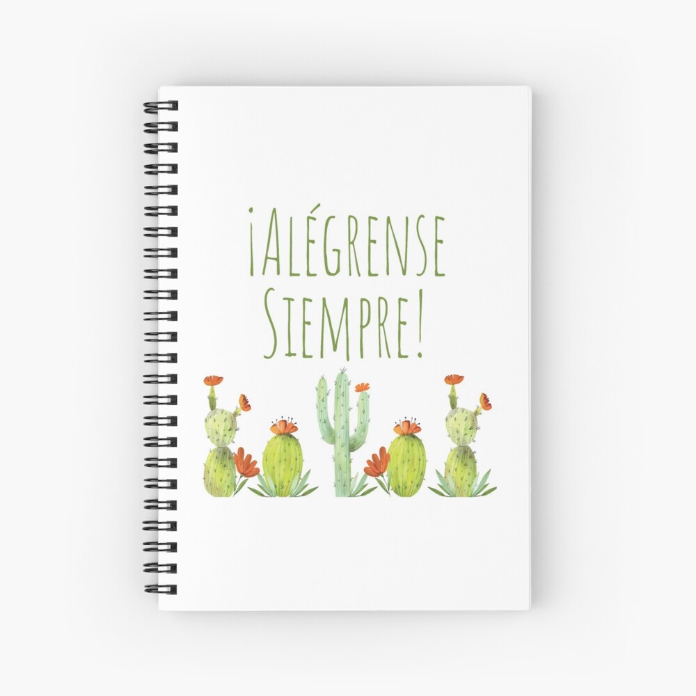 Alégrense Siempre! Cactii - Always Rejoice 2020 Spiral Notebook