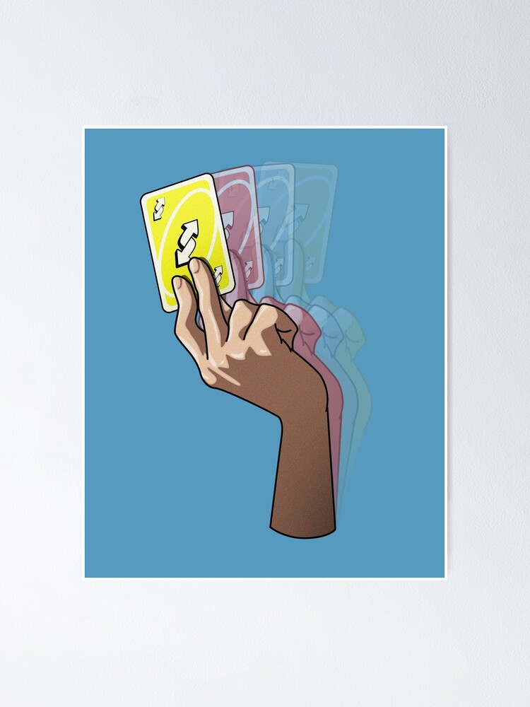 Uno Reverse Card Meme Posters and Art Prints for Sale