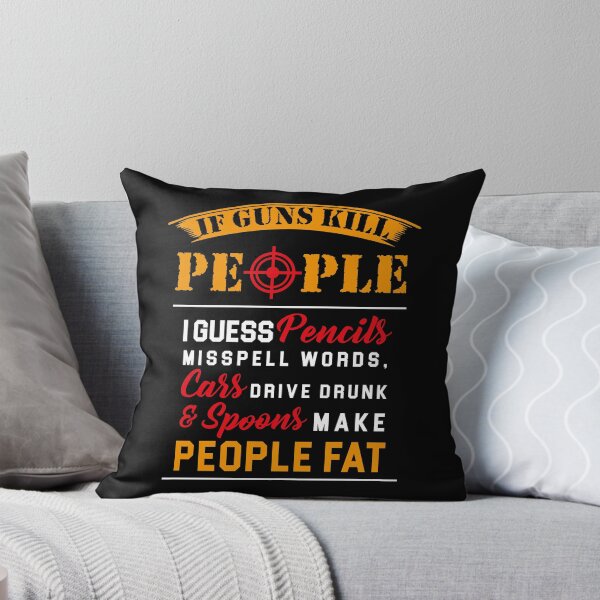 Item preview, If Guns Kill People Design For Gun Lovers graphic designed and sold by AYDreamers.