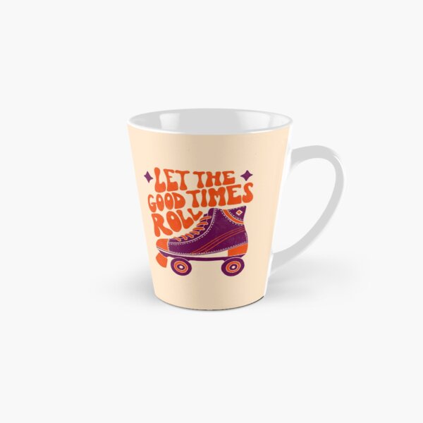 Let The Good Times Roll Tall Mug