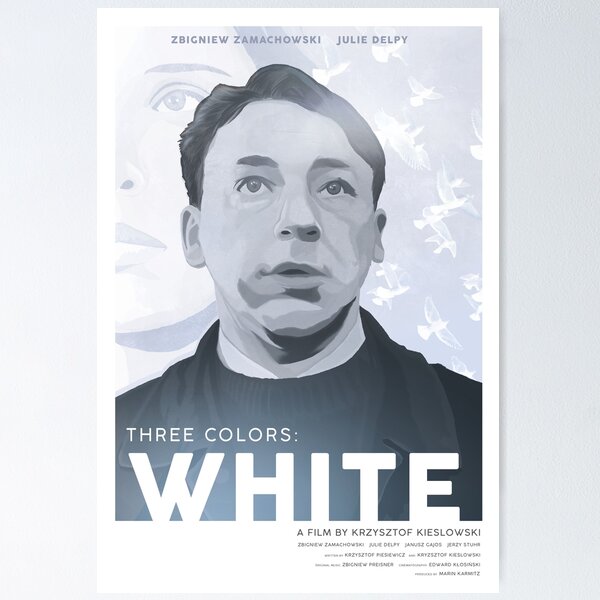 Three Colors: White alternative movie poster - Julie Delpy, Zbigniew Zamachowski, Krzysztof Kieslowski Poster