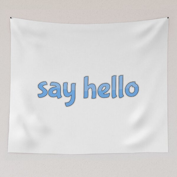 Item preview, Say Hello designed and sold by Danielle555.