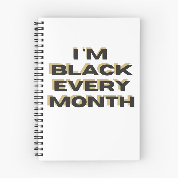 Item preview, I'm Black Every Month designed and sold by Masaw.