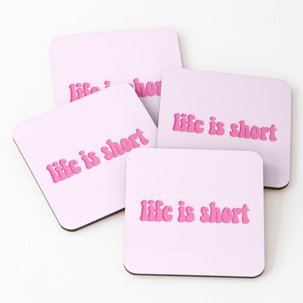Item preview, Life is Short Quote designed and sold by designsbyad.