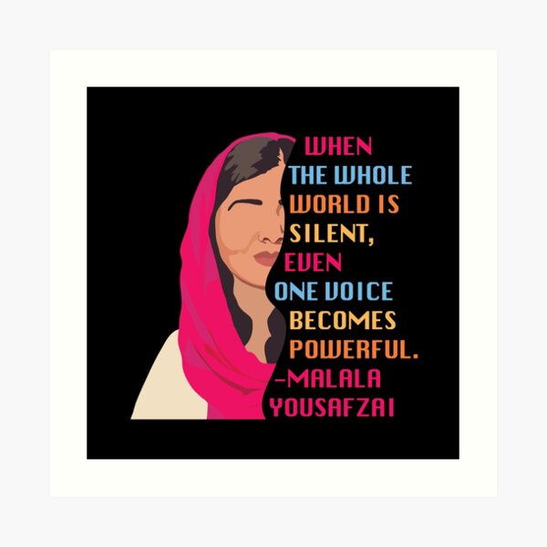 Impression Artistique Citation De Malala Yousafzai Une Voix Devient Puissante Par Melinarae Redbubble