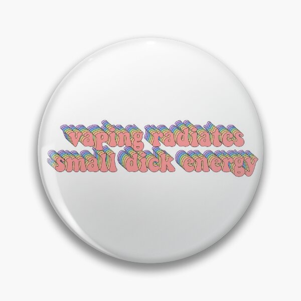Item preview, vaping is small dick energy designed and sold by thicker than  a sticker.