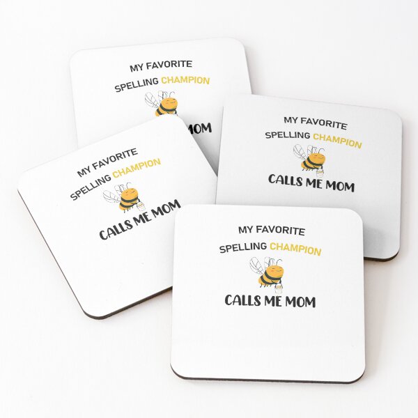 Item preview, Funny Motrher Quote - My Favorite Spelling Champion Calls Me Mom - Lovely Gift For Bee Lover designed and sold by Smart Side.
