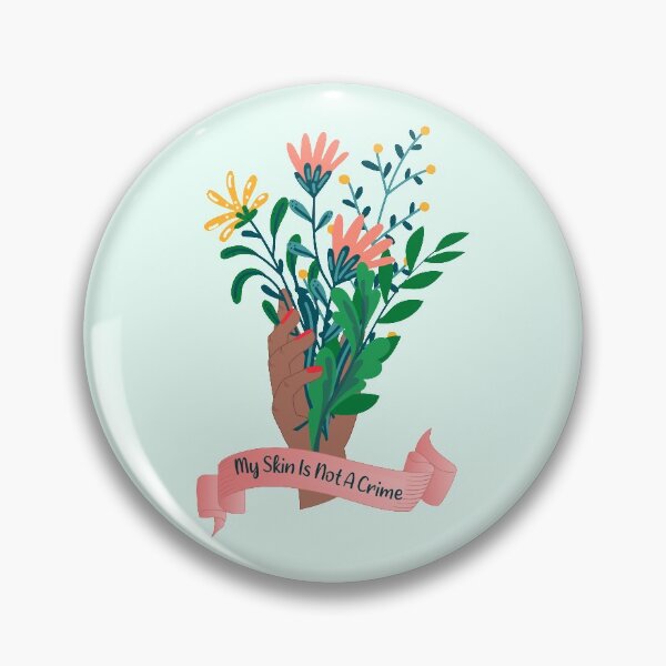 Item preview, My Skin Color Is Not A Crime,dark skin,flowers in hand designed and sold by ELmezz.
