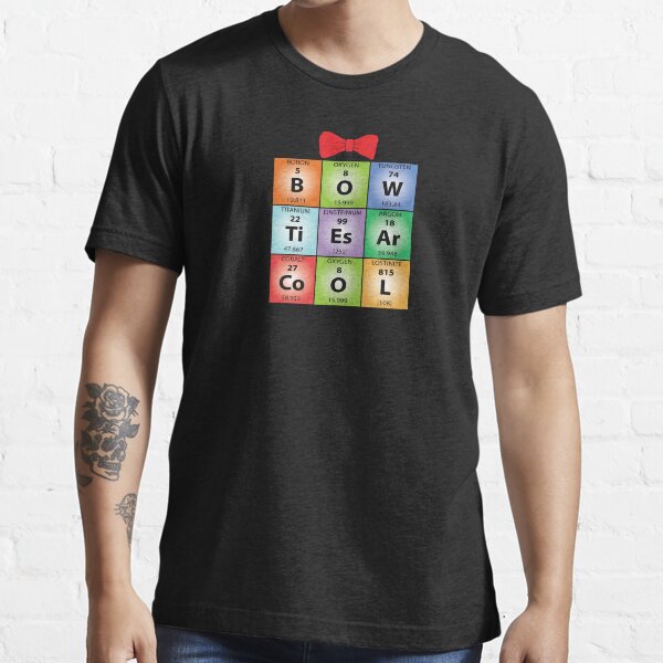Bow ties chemical elements (Dark Colours) Essential T-Shirt