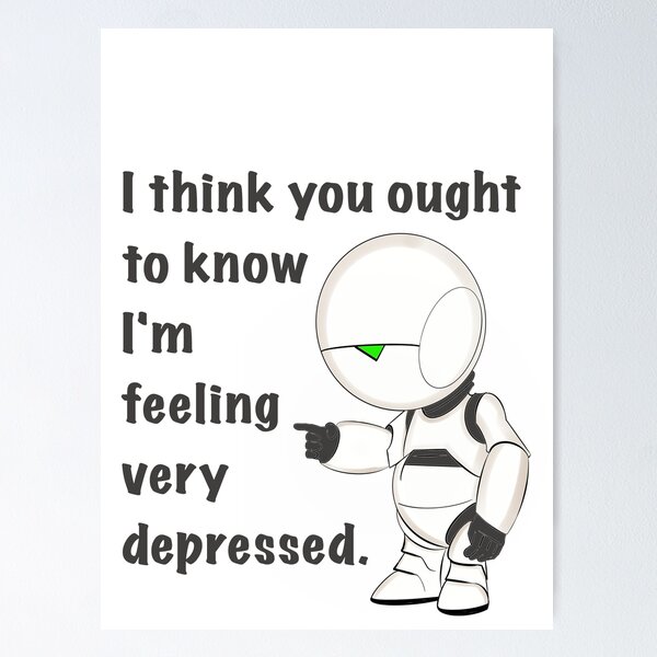 I Think You Ought To Know I'm Feeling Very Depressed Button 1.25 HHGG  Marvin