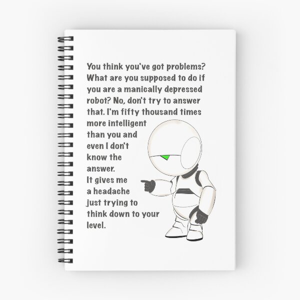 Item preview, Marvin Paranoid Android Depressed Robot Hitchhiker’s Guide Problems Quote  designed and sold by Rocket Fox.