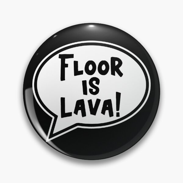 Item preview, Floor is Lava! designed and sold by artjuniverse.
