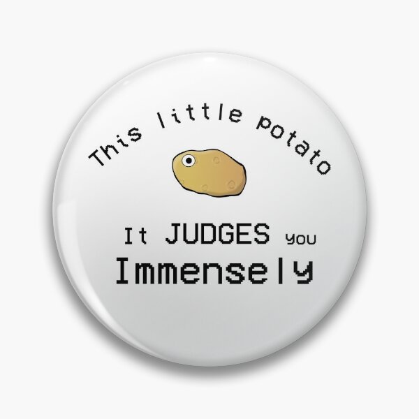 Item preview, This Little Potato It Judges You Immensely Funny tiny Potato shirt designed and sold by Sunmoony.