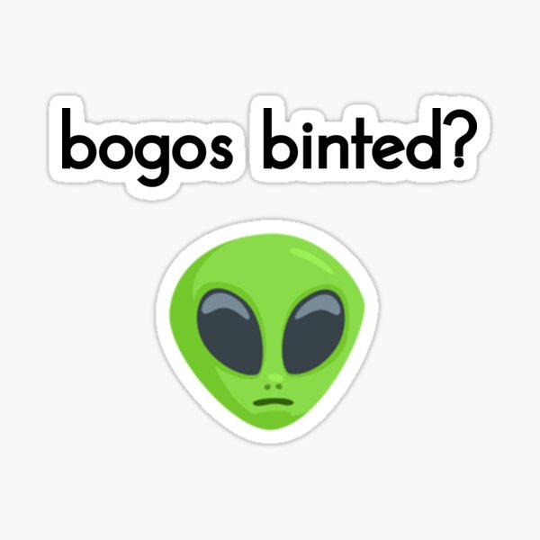 "bogos binted? (black)" Sticker by johnstuartmilf Redbubble
