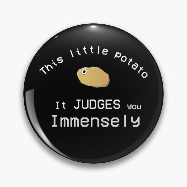 Item preview, This Little Potato It Judges You Immensely Funny tiny Potato shirt designed and sold by Sunmoony.
