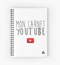 Mon Carnet Youtube by G. Spiral Notebook