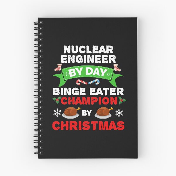 Item preview, Nuclear Engineer by day Binge Eater by Christmas Xmas designed and sold by losttribe.