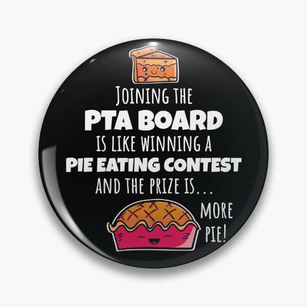 Item preview, Funny PTA Board Pie Eating Contest Quote, Cute PTA Mom Gift designed and sold by SVShare.
