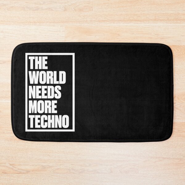 Item preview, The World Needs More Techno designed and sold by Kyle Marno.