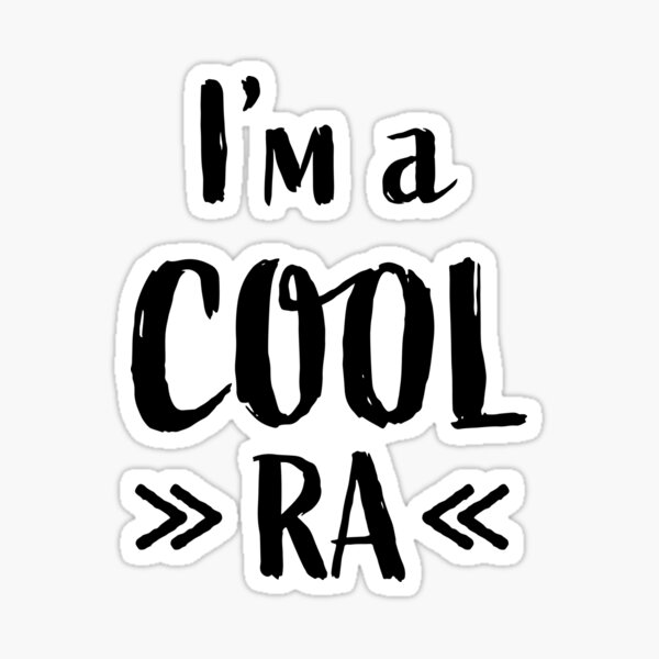 I'm a Cool RA Sticker