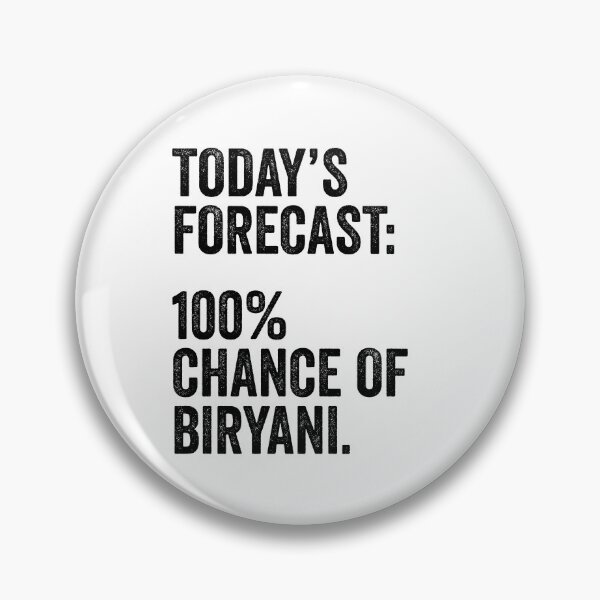 Item preview, Today's Forecast: 100% Chance Of Biryani designed and sold by kamrankhan.