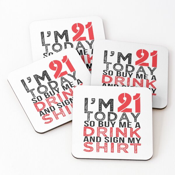 Item preview, I'm 21 Buy Me A Drink Beer Party Birthday Gift designed and sold by haselshirt.