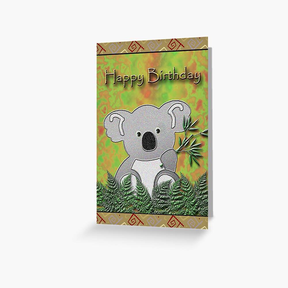 happy-birthday-koala-bear-greeting-card-for-sale-by-jkartlife-redbubble