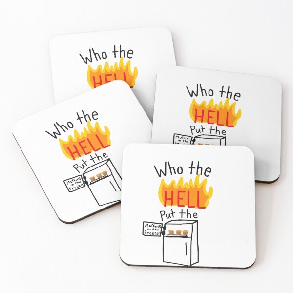 Item preview, WHO THE HECK PUT THE MUFFINS IN THE FREEZER designed and sold by Faithskinny.